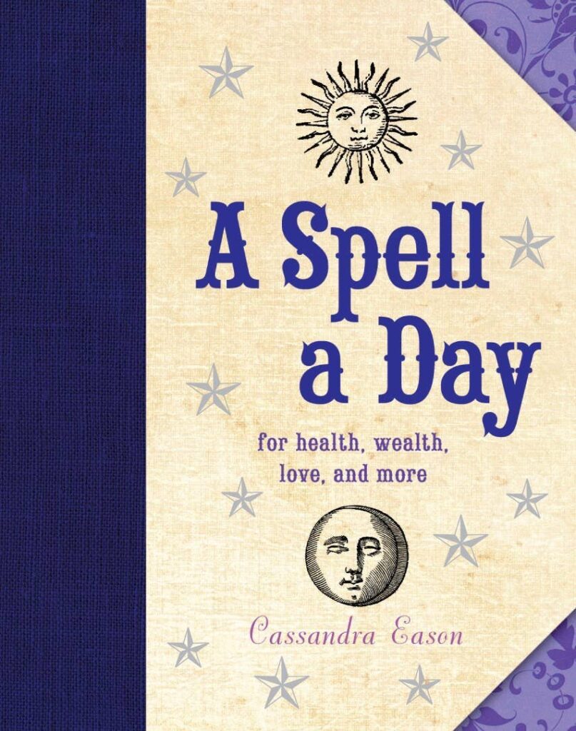 A Spell a Day by Cassandra Eason: Hardcover